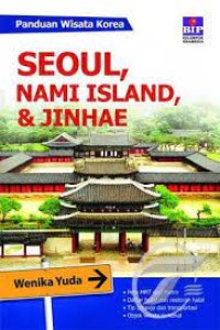 Image of Seoul, Nami Island, & Jinhae