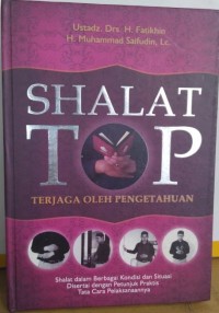 Image of SHOLAT TOP : terjaga oleh pengetahuan