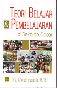 Teori belajar pembelajaran di sekolah dasar