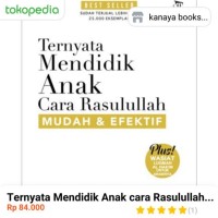 Ternyata Mendidik Anak Cara Rasulullah Mudah & Efektif