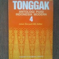 TONGGAK Antologi Puisi Indonesia Modern 4