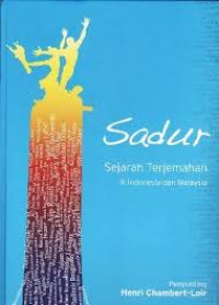 Image of Sadur : Sejarah Terjemahan di Indonesia dan Malaysia